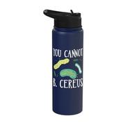 You Cannot B Cereus Biomedical Engineering Stainless Steel Insulated Water Bottle