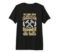 You Cannot Dream Yourself Into Backyard Blacksmith Forging Premium T-Shirt
