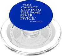 You Cannot Step into the Same River Twice Heraclitus PopSockets PopGrip for MagSafe