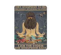 You Cann't Withstand The Storm I Am The Storm She Whispered Back Vintage Poster Metal Tin Sign Art Wall Plaque Decor Retro Iron Painting Aluminum Sign for Home Men Cave Bar Coffee Outdoor Garage Decor