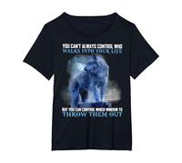 You Can't Always Control Who Walks Into Your Life T-Shirt, Women's Plus, Black, 5X