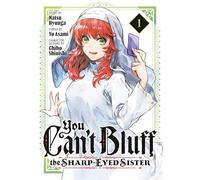 You Can't Bluff the Sharp-Eyed Sister 1 – Kodansha Comics