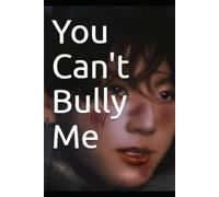 You Can't Bully Me