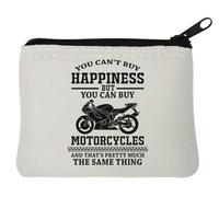 You Can't Buy Happiness But You Can Buy Motorcycles and That's The Same Thing Neoprene Coin Purse Pouch 10x11cm White