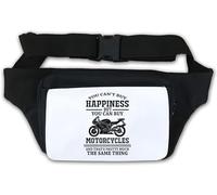 You Can't Buy Happiness But You Can Buy Motorcycles and That's The Same Thing Waist Bag Fanny Pack White