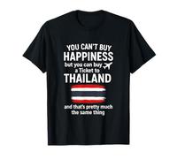 You Can't Buy Happiness - Thailand Adventure Travel T-Shirt