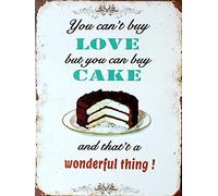 You Can't Buy Love But You Can Buy Cake RETRO METAL TIN WALL PLAQUE SIGN NOVELTY GIFT Home Decor kitchen shed man cave (150MM X 200MM (6" X 8")1978