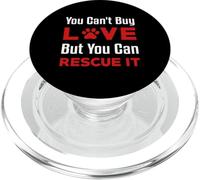 You Can't Buy Love But You Can Rescue It Pet Dog Women Cat PopSockets PopGrip for MagSafe