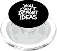 You Can't Deport Ideas Thoughts Freedom PopSockets PopGrip for MagSafe