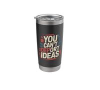 You Can't Deport Ideas Thoughts Freedom |- Stainless Steel Insulated Tumbler