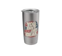 You Can't Deport Ideas Thoughts Freedom |- Stainless Steel Insulated Tumbler