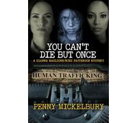 You Can't Die But Once: 6 (Gianna Maglione/Mimi Patterson Mystery)
