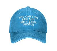 You Can't Do Epic Shit with Basic People Cap for Women Dad Hat with Design Caps Blue