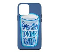 You Can't Drink Data anti-ai no data center Case for iPhone 12 mini