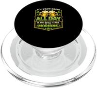 You Can't Drink If Don't Start in the Morning St Paddys Day PopSockets PopGrip for MagSafe