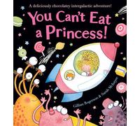 You Can't Eat a Princess!