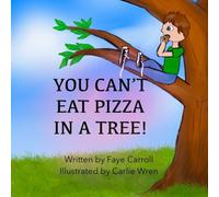 You Can't Eat Pizza In A Tree