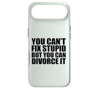 YOU CAN'T FIX STUPID BUT YOU CAN DIVORCE IT Divorced AF Meme Case for iPhone Air
