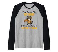 You Can't Fix Stupid But You Can Numb It with A 2x4 Fun Mens Raglan Baseball Tee