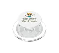 You Can't Fix Stupid PopSockets PopGrip for MagSafe