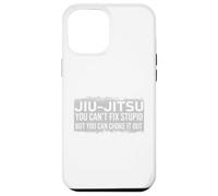 You Can't Fix The Stupid Fun Vintage BJJ Brazilian Jiu Jitsu Case for iPhone 12 Pro Max
