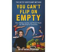 You Can't Flip on Empty: Fueling the Fifth Event of Gymnastics