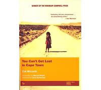 You Can't Get Lost in Cape Town (Women Writing Africa)