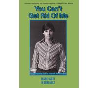 You Can't Get Rid Of Me: An adopted son's search for family