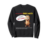 You can't handle deez nuts, Funny T-Shirt, Peanut Allergy Sweatshirt