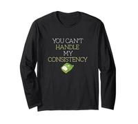 You Can't Handle My Consistency Arroz Con Leche Rice Pudding Long Sleeve T-Shirt