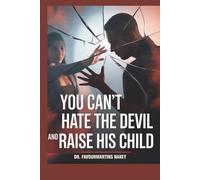 You Can't Hate The Devil & Raise His Child.