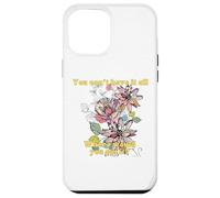 You Cant Have It All Where Would You Put It Funny Quote Case for iPhone 12 Pro Max