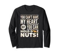 You Can't Have My Heart But You Can Hold D-Peanuts-Z Long Sleeve T-Shirt