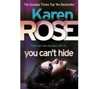You Can't Hide (The Chicago Series Book 4) by Karen Rose (2015-07-02)
