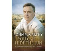 You Can't Hide the Sun: A Journey through Palestine