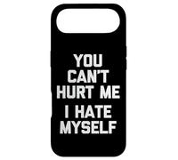 You Can't Hurt Me (I Hate Myself) - Funny Saying Sarcastic Case for iPhone Air