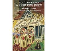 You Can't Keep a Good Tune Down: No Matter How Hard the Choir Tries