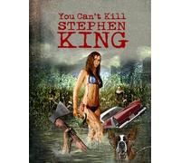 You Can't Kill Stephen King