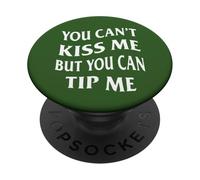 You Can't Kiss But Can Tip Me Waitress St Patricks Day PopSockets Adhesive PopGrip