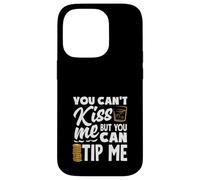 You Can't Kiss Me Bartender Can Tip Me Case for iPhone 14 Pro