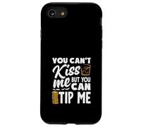 You Can't Kiss Me Bartender Can Tip Me Case for iPhone SE (2020) / 7/8