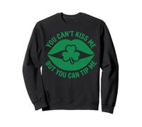 You Can't Kiss Me But Tip Me Bartender St Patrick's Day Sweatshirt