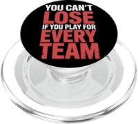 You Can't Lose If You Play For Every Team Sports Puns - PopSockets PopGrip for MagSafe
