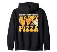 you can't make everyone happy you are not pizza in life Zip Hoodie