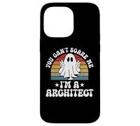 You Can't Scare Me Funny Halloween Architect Case for iPhone 14 Pro Max