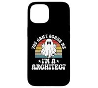 You Can't Scare Me Funny Halloween Architect Case for iPhone 15