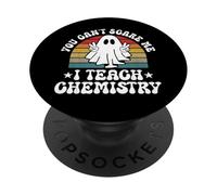 You Can't Scare Me Funny Halloween Chemistry Teacher PopSockets Adhesive PopGrip