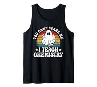 You Can't Scare Me Funny Halloween Chemistry Teacher Tank Top