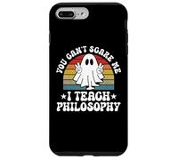 You Can't Scare Me Funny Halloween Philosophy Teacher Case for iPhone 7 Plus/8 Plus