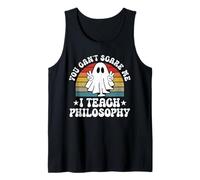 You Can't Scare Me Funny Halloween Philosophy Teacher Tank Top